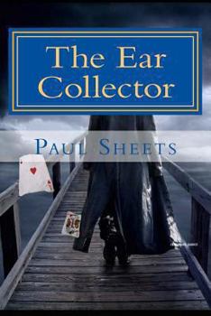 Paperback The Ear Collector: Human Ears of Art Book