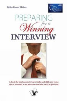 Paperback Preparing for a Winning Interview Book