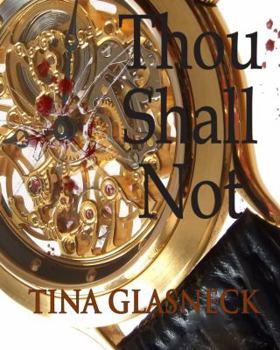 Thou Shall Not - Book #1 of the Spark before Dying