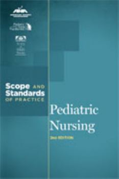 Paperback Pediatric Nursing: Scope and Standards of Practice Book