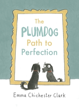 The Plumdog Path to Perfection - Book  of the Plumdog