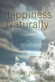 Paperback Happiness Naturally Book