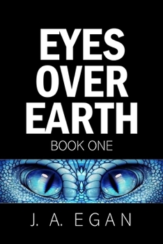 Eyes Over Earth: A Science Fiction Tale