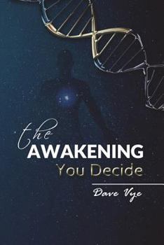 Paperback The Awakening: You decide Book