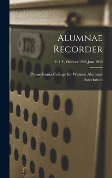 Hardcover Alumnae Recorder; v. I-V, October 1926-June 1930 Book