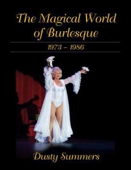 Paperback The Magical World of Burlesque Book