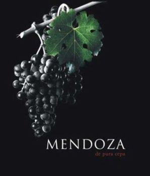 Hardcover Mendoza, de Pura Cepa (Spanish Edition) [Spanish] Book