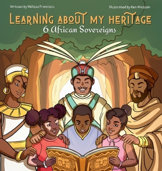 Hardcover Learning about my heritage: 6 African sovereigns (2 in 1) Book