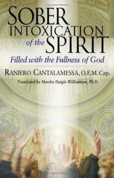 Paperback Sober Intoxication of the Spirit: Filled with the Fullness of God Book