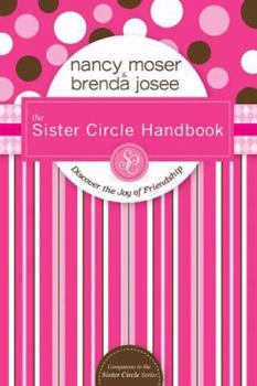 Paperback The Sister Circle Handbook: Discover the Joy of Friendship Book