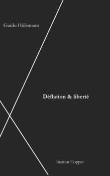 Paperback Deflation et liberte [French] Book