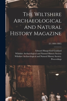 Paperback The Wiltshire Archaeological and Natural History Magazine; 22 (1884-1885) Book