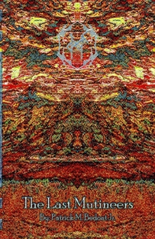 Paperback The Last Mutineers: Prequel Book