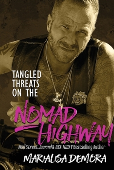 Paperback Tangled Threats on the Nomad Highway Book