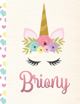 Briony: Personalized Unicorn Sketchbook For Girls With Pink Name - 8.5x11 110 Pages. Doodle, Sketch, Create!