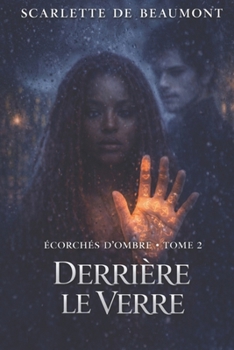 Paperback Derrière le verre [French] Book