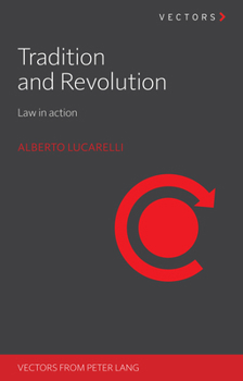 Paperback Tradition and Revolution: Law in Action Book