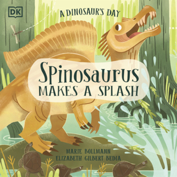Library Binding Spinosaurus Makes a Splash Book