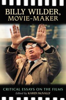 Paperback Billy Wilder, Movie-Maker: Critical Essays on the Films Book