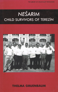 Paperback Nesarim: Child Survivors of Terezin Book