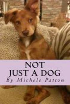 Paperback Not Just A Dog Book