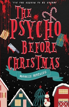 Paperback The Psycho Before Christmas: Alternate Cover DARK Edition: Alternate DARK Edition Book
