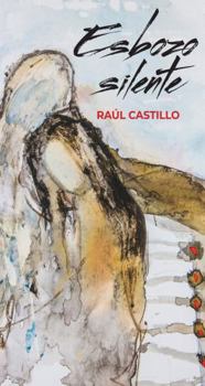 Esbozo Silente : Poes?a