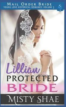 Paperback Lillian - Protected Bride: Mail Order Bride Book