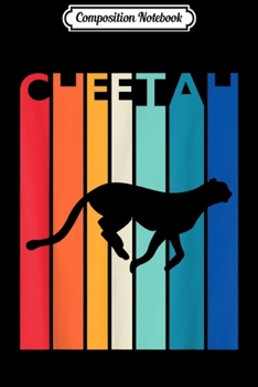 Composition Notebook: Vintage Cheetah Retro Gift for Animal Lover Cheetah  Journal/Notebook Blank Lined Ruled 6x9 100 Pages