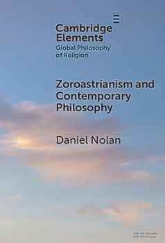 Hardcover Zoroastrianism and Contemporary Philosophy Book