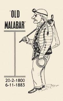 Old Malabar: Juggling through four reigns