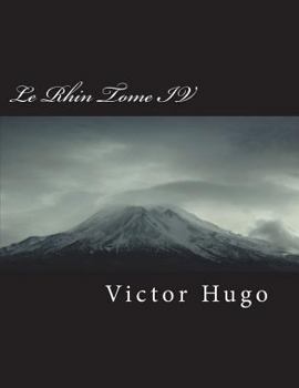 Paperback Le Rhin Tome IV [French] Book