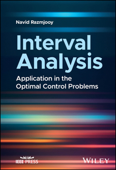 Hardcover Interval Analysis: Application in the Optimal Control Problems Book