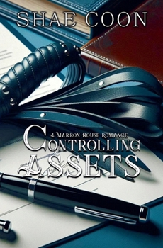 Controlling Assets (Marron House)