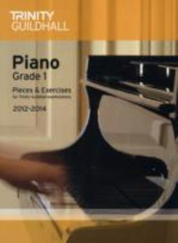 Piano Grade 1 2012-14 (Trinity Piano Examinations)