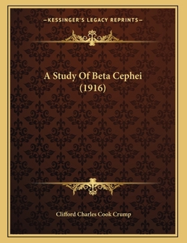 Paperback A Study Of Beta Cephei (1916) Book