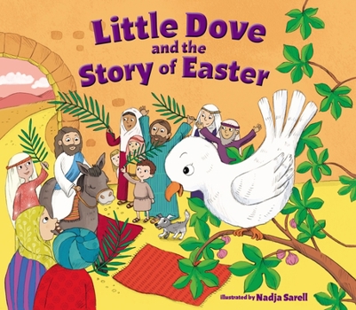 Board book Little Dove and the Story of Easter Book