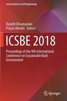 Paperback Icsbe 2018: Proceedings of the 9th International Conference on Sustainable Built Environment Book