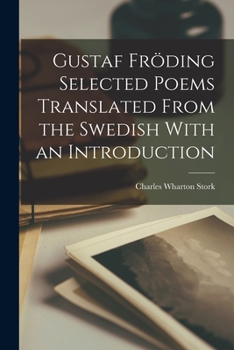 Paperback Gustaf Fröding Selected Poems Translated From the Swedish With an Introduction Book