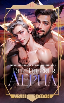 Paperback Der Trucker-Alpha [German] Book