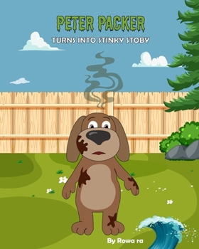 Paperback Peter Packer Turns Into Stinky Stooby Book