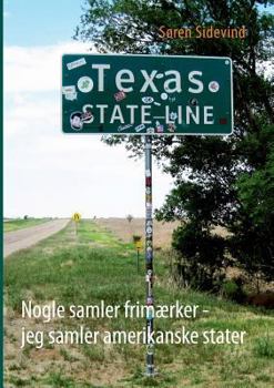 Paperback Nogle samler frimærker - jeg samler amerikanske stater [Danish] Book