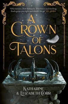 A Crown of Talons - Book #2 of the A Throne of Swans
