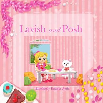 Paperback Lavish and Posh Book