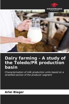 Paperback Dairy farming - A study of the Toledo/PR production basin Book