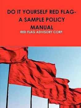 Paperback Do It Yourself Red Flag-A Sample Policy Manual Book