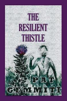 Paperback The Resilient Thistle Book