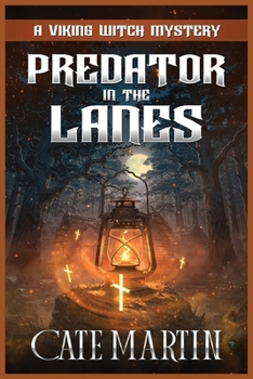Predator in the Lanes: A Viking Witch Cozy Mystery (The Viking Witch Cozy Mysteries)