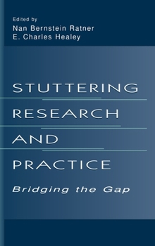 Hardcover Stuttering Research and Practice: Bridging the Gap Book