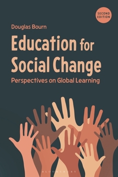Hardcover Education for Social Change: Perspectives on Global Learning Book